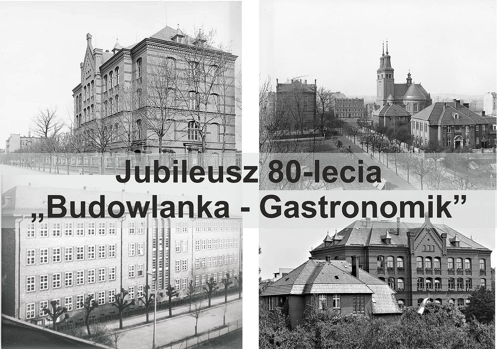  CKZiU nr 1 w Raciborzu „Budowlanka – Gastronomik” będzie świętować 80-lecie swojego istnienia 